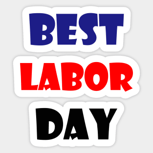 best labor day Sticker